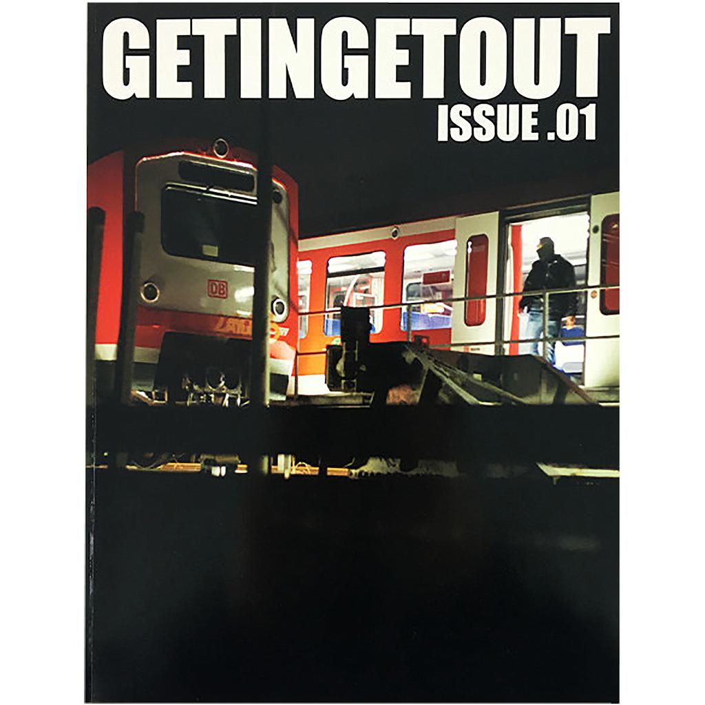 Get In Get Out Magazine 1