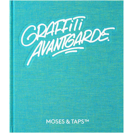 Graffiti Avantgarde - Moses & Taps